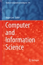 Roge Lee, Roger Lee - Computer and Information Science