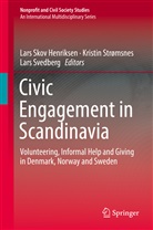 Lars Skov Henriksen, Kristi Strømsnes, Kristin Strømsnes, Lars Svedberg - Civic Engagement in Scandinavia