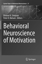 Peter D. Balsam, D Balsam, D Balsam, Eleano H Simpson, Eleanor H Simpson, Eleanor H. Simpson - Behavioral Neuroscience of Motivation