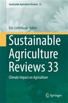 Eri Lichtfouse, Eric Lichtfouse - Sustainable Agriculture Reviews 33