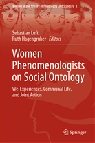 Hagengruber, Hagengruber, Ruth Hagengruber, Sebastia Luft, Sebastian Luft - Women Phenomenologists on Social Ontology