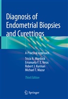 Robe Kurman, Robert J. Kurman, Michael T. Mazur, Tricia Murdock, Tricia A Murdock, Tricia A. Murdock... - Diagnosis of Endometrial Biopsies and Curettings