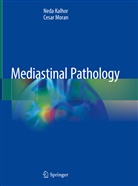 Ned Kalhor, Neda Kalhor, Cesar Moran - Mediastinal Pathology