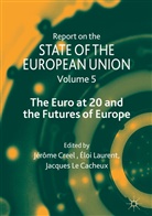 Jerome Creel, Jérôme Creel, Élo Laurent, Eloi Laurent, Éloi Laurent, Jacques Le Cacheux - Report on the State of the European Union