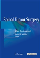 Danie M Sciubba, Daniel M Sciubba, Daniel M. Sciubba - Spinal Tumor Surgery