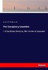 James W Hunnicutt, James W. Hunnicutt - The Conspiracy Unveiled