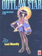 Takehito Ito - Outlaw Star - Bd.3: Loud Minoritiy