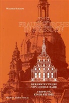 Walther Schliepe - Die Frauenkirche in Dresden