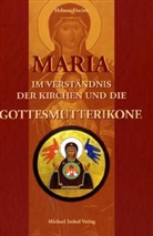 Helmut Fischer - Maria im Verständnis der Kirchen und die Gottesmutterikone
