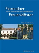 Sabine Plakolm-Forsthuber - Florentiner Frauenklöster