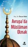 Özcan Hidir - Avrupada Müslüman Olmak