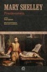 Mary Shelley - Frankenstein