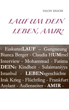 Yalcin Kilicer - Lauf um dein Leben, Amir!