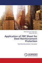 Gaur, Gaur, Honey Gaur, Abhishe Kumar Singh, Abhishek Kumar Singh, Abhishek Kumar Singh - Application of FRP Sheet for Steel Reinforcement Protection