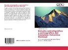 Sebasti¿Marin Ratto, Sebastián Marin Ratto - Estudio estratigráfico y petrográfico del Complejo Volcánico Domuyo