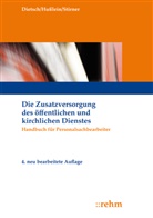 Walte Dietsch, Walter Dietsch, Volke Husslein, Volker Hußlein, Rolf Stirner - Die Zusatzversorgung des öffentlichen und kirchlichen Dienstes, m. 1 Buch, m. 1 Online-Zugang