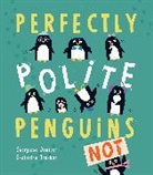 Georgiana Deutsch, Georgina Deutsch, Ekaterina Trukhan - Perfectly Polite Penguins