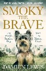 Damien Lewis, Lewis Damien - Smoky the Brave
