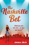 Shana Gray, Gray Shana - The Nashville Bet
