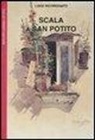 Luigi Incoronato - Scala a San Potito