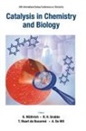 Robert H Grubbs Et Al Kurt Wuthrich, Anne De Wit, Thierry Visart de Bocarme, Thierry Visart de Bocarmé, Anne de Wit, Robert H Grubbs... - Catalysis In Chemistry And Biology - Proceedings Of The 24th International Solvay Conference On Chemistry