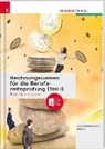 Barbara Gassner-Rauscher, Elke Rammer - Rechnungswesen für die Berufsreifeprüfung, inkl. E-Book mit digitalem Zusatzpaket. Tl.1