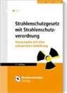 Hans-Michael Veith - Strahlenschutzgesetz mit Strahlenschutzverordnung