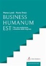 Marco Landi, Flavio Troisi - Business humanum est. Per una evoluzione umanista delle imprese