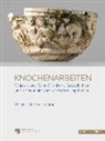 Gertrud Platz-Horster, Staatlich Museen zu Berlin, Staatliche Museen zu Berlin - Knochenarbeiten
