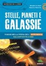 Margherita Hack, Massimo Ramella - Stelle, pianeti e galassie. Viaggio nella storia dell'astronomia dall'antichità ad oggi