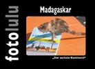 Fotolulu, fotolulu - Madagaskar