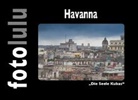 Fotolulu, fotolulu - Havanna