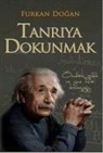 Furkan Dogan - Tanriya Dokunmak