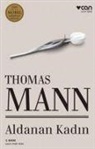 Thomas Mann - Aldanan Kadin