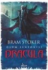 Bram Stoker - Dracula - Ölüm Senfonisi