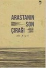 Ali Aycil - Arastanin Son Ciragi