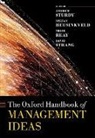 Andrew (Professor of Management and Organi Sturdy, Stefan Heusinkveld, Stefan (Associate Professor of Management and Organization Heusinkveld, Heusinkveld Stefan, Trish Reay, Trish (Professor of Strategic Management and Organization Reay... - Oxford Handbook of Management Ideas