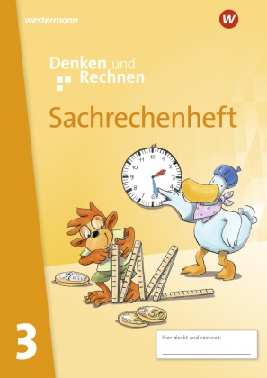 Alexandra Weiß, Sabine Altmann, Gudru Buschmeier, Gudrun Buschmeier, Claudia Lack, … - Denken und Rechnen, Allgemeine Ausgabe 2017: Denken und Rechnen - Zusatzmaterialien Ausgabe 2017 Sachrechenheft 3