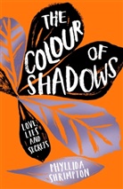 Phyllida Shrimpton - The Colour of Shadows