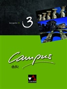 Reynhar Heydenreich, Reynhard Heydenreich, Andre Kammerer, Andrea Kammerer, Micha Lobe, Michael Lobe... - Campus, Ausgabe B neu - 3: Campus B 3