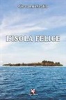 Giovanni Scalia - L'isola felice