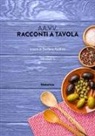 S. Andrini - Racconti a tavola