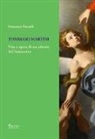 Francesca Pasculli, G. Leone - Tommaso Martini. Vita e opere di un pittore del Settecento