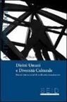 Giorgia De Carli, L. Piasere - Diritti umani e diversità culturale. Percorsi internazionali di un dibattito incandescente