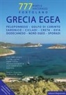 Sonia Florian, Raffaello Merli - Grecia Egea. Portolano. 777 porti e ancoraggi