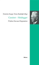 Domini Kaegi, Dominic Kaegi, Enno Rudolph, Dominic Kaegi, Enno Rudolph - Cassirer - Heidegger