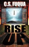 C. S. Fuqua - Rise Up
