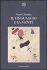 Noam Chomsky - Il linguaggio e la mente