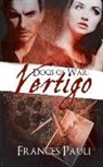 Frances Pauli - Dogs of War: Vertigo