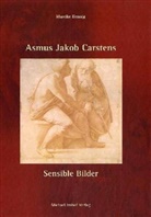 Mareike Hennig - Asmus Jakob Carstens - Senible Bilder